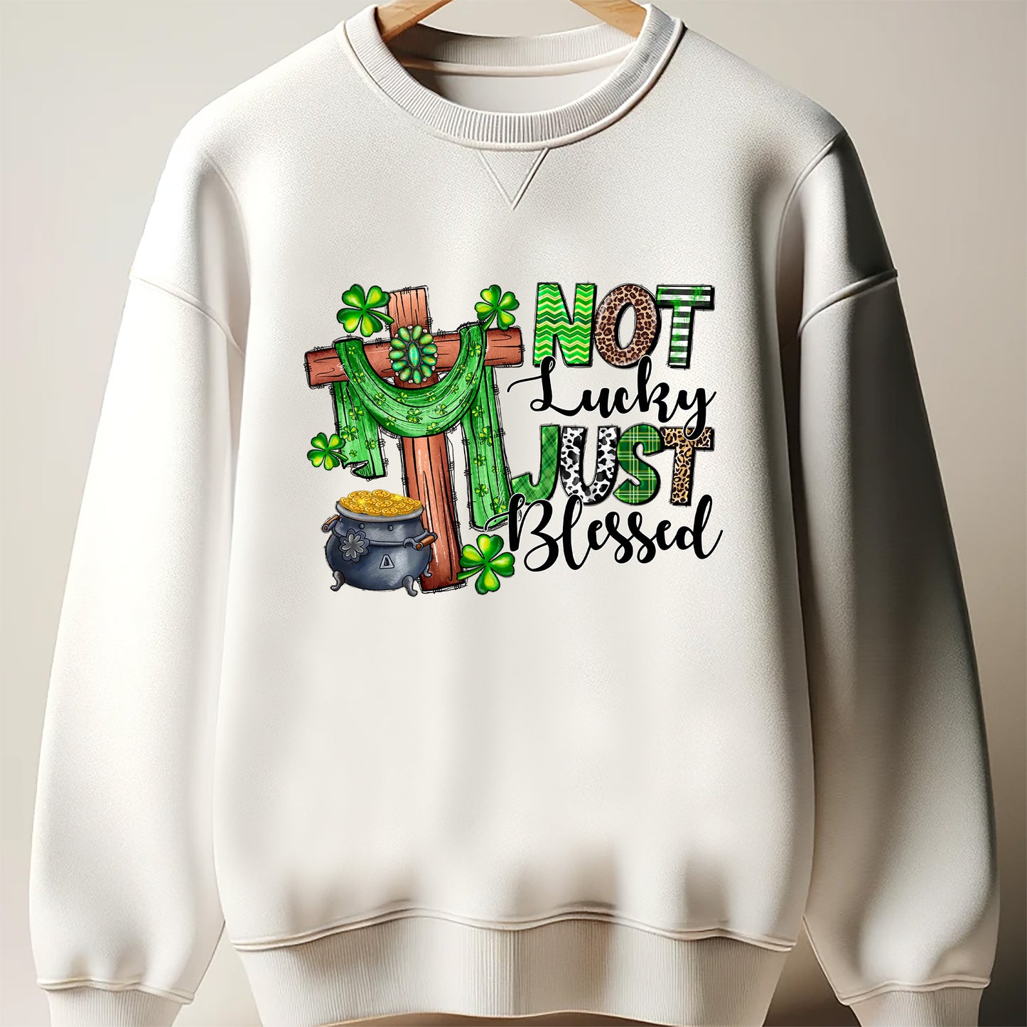 St. Patrick's Day Not lucky just Blessed DTF Transfer ready for press