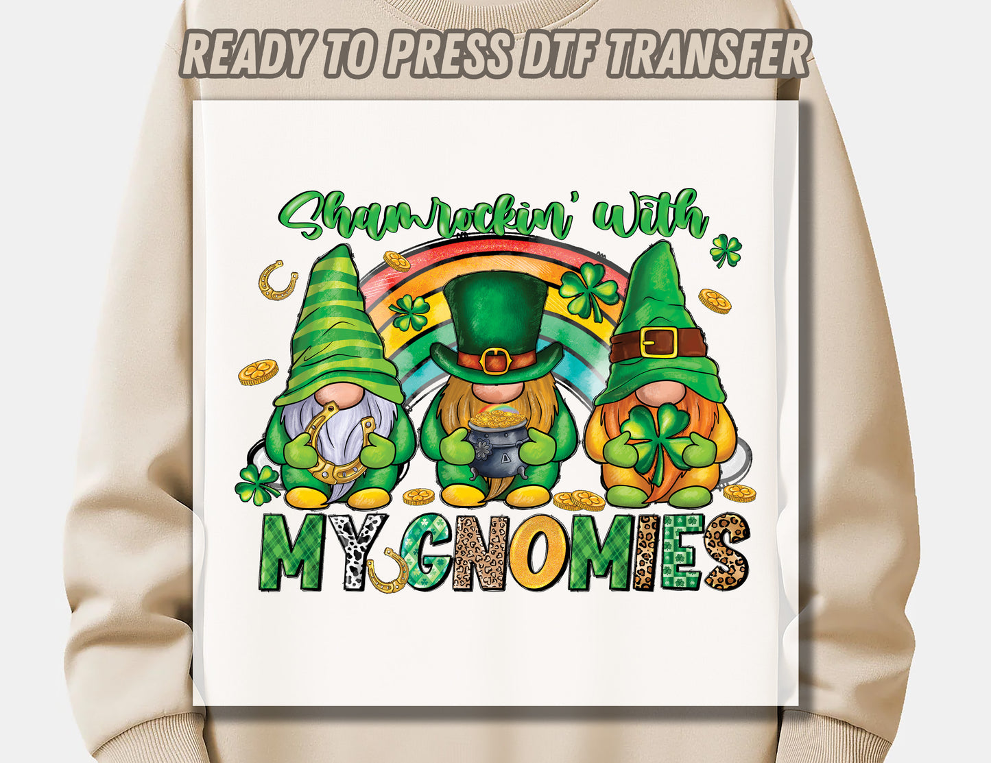 St. Patricks Day shamrockin' with my gnomies DTF Transfer