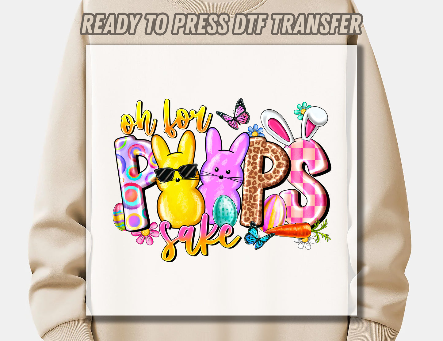 Oh for peeps sake Easter DTF Transfer, Easter day Design dtf Transfer