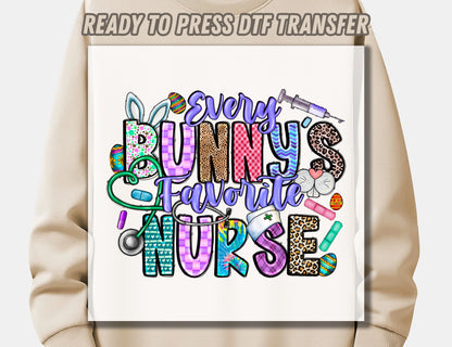 Every Bunny's Favorite Nurse DTF Transfer