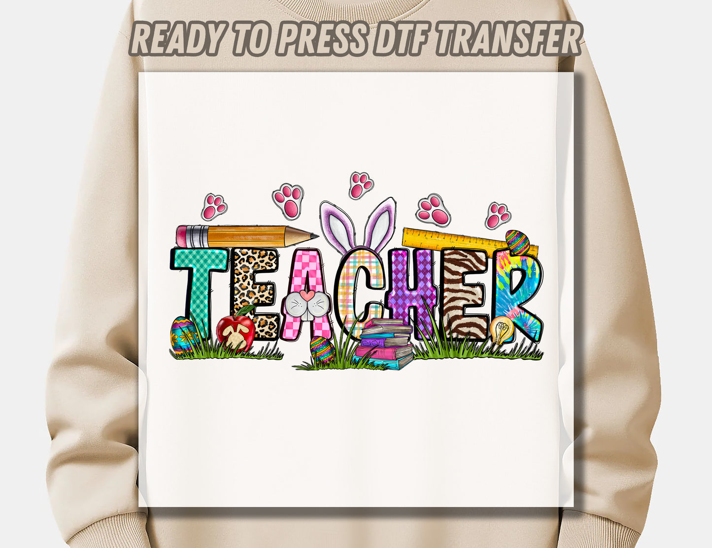 Easter Day School Teacher DTF Transfer ready for press