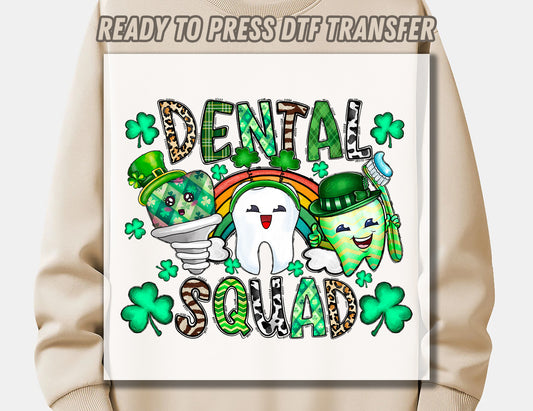 Dental Squad St. Patricks Day DTF Transfer ready for press