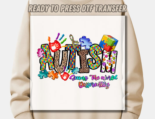 Autism Seeing The World Differently DTF Transfer ready to press