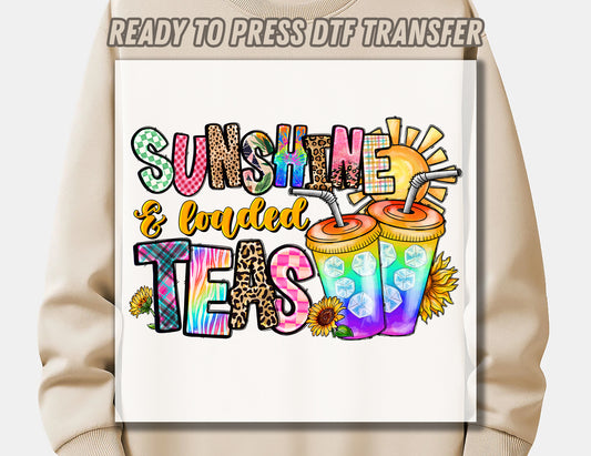 Sunshine And Loaded Teas DTF Transfer ready for press