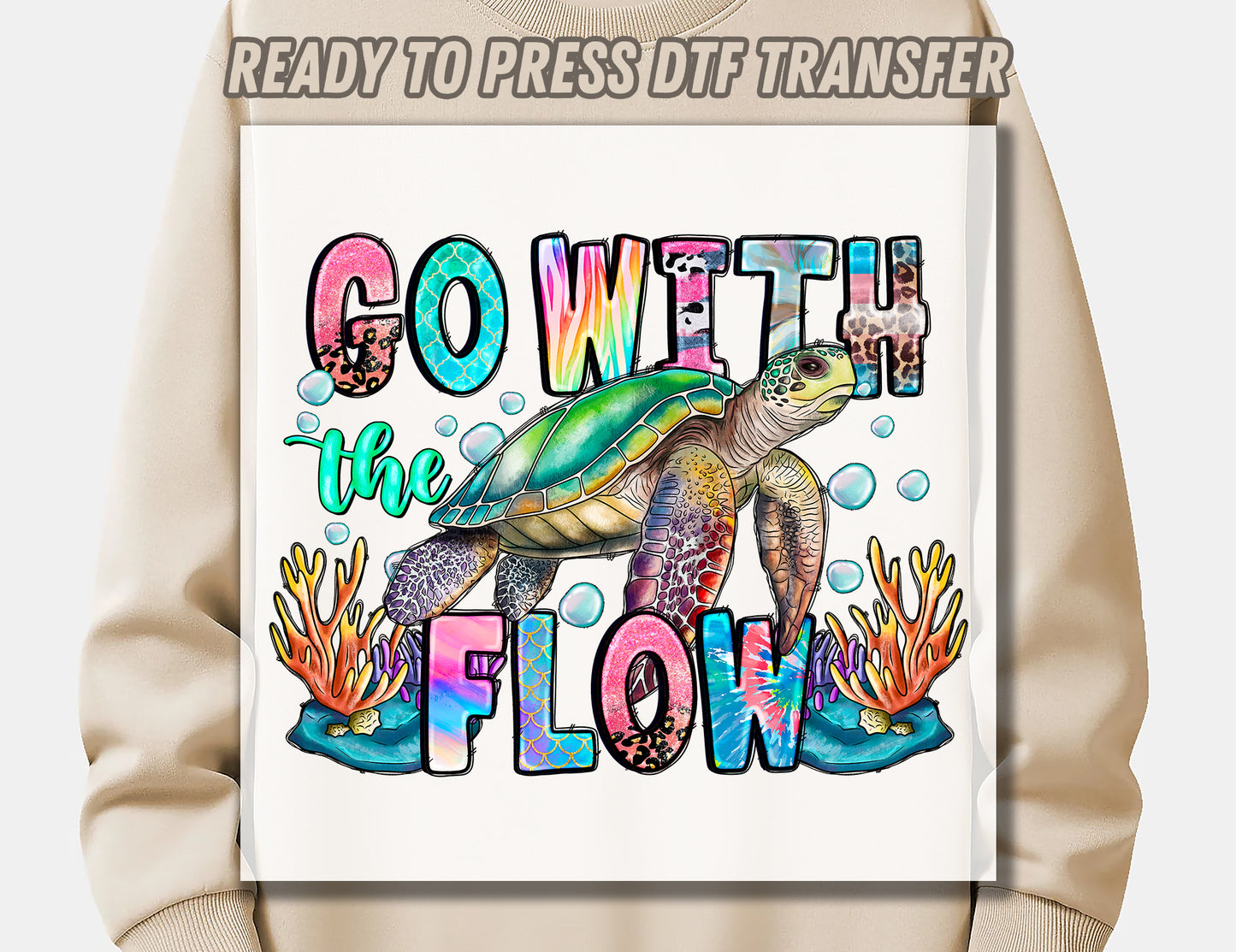 Go With The Flow DTF Transfer ready for press