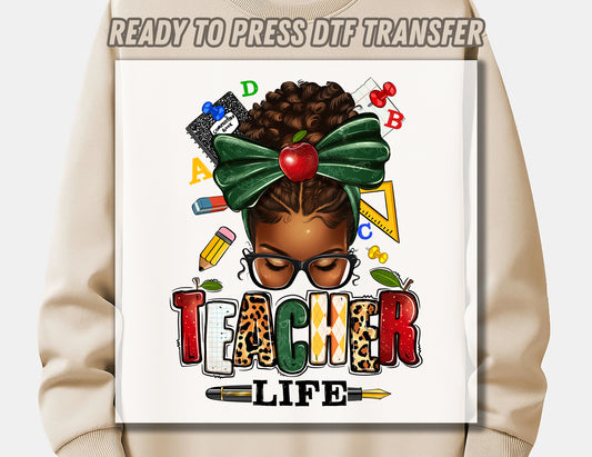 Afro messy bun Teacher Life DTF Transfer ready for press