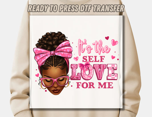 It's the self love for me afro woman DTF Transfer ready for press